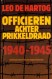 Officieren achter prikkeldraad 1940-1945 