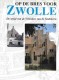 Op de bres voor Zwolle