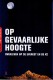 Op gevaarlijke hoogte