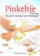 Pinkeltje het grote avontuur van Pinkelotje