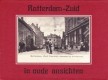 Rotterdam-Zuid in oude ansichten