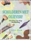 Schilderen met olieverf