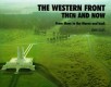 The Western Front then and now