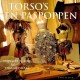 Torso's en paspoppen