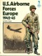 U.S. Airborne Forces Europe 1942-45