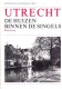 Utrecht:De huizen binnen de singels - 2 delen Beschrijving en Overzicht