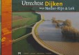 Utrechtse Dijken langs Neder-Rijn en Lek