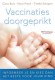 Vaccinaties doorgeprikt