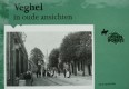 Veghel in oude ansichten