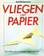 Vliegen met Papier