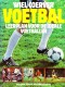 Voetbal, leerplan voor de ideale voetballer