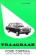 Vraagbaak Ford Cortina 1300, 1600, 1600 GT, 1600 E 1968-1970