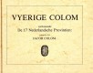 De Vyerige colom