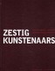 Zestig kunstenaars